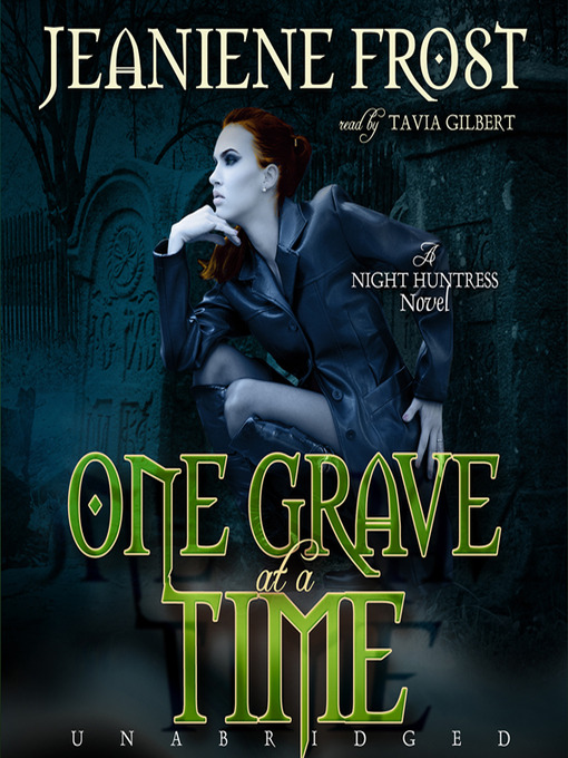 Title details for One Grave at a Time by Jeaniene Frost - Wait list